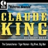 claude king《Wolverton Mountain (Rerecorded)》[MP3/LRC]