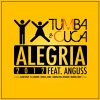cuca、Tumba - Alegria (Extended Mix 2012)