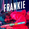 Frankie、Marc E. Bassy、Frankie Bird - Problems Problems