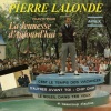Pierre Lalonde - Bonjour, comment ça va / Looking for a Boy