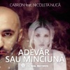 Cabron、Nicoleta Nuca - Adevar Sau Minciuna