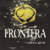 frontera《Storie che non sono mie》[MP3/LRC]