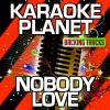 A-Type Player - Nobody Love (Karaoke Version with Background Vocals)