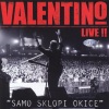 Valentino - Bez Tebe (Live)