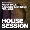 Mark Bale、Mosby & Stinson、Stinson、Mosby - Feel Alive