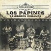 Los Papines - Congas de Mi Cuba