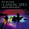 Lenny MacDowell、Christoph Spendel Project《Landscapes》[MP3/LRC]