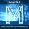 Danvers - Keep Right On (Original Mix)