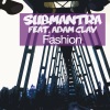 Submantra、Adam Clay - Fashion (Original mix)