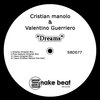 Cristian Manolo、Valentino Guerriero - Dreams