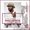 Paris Cesvette、C.Robert Walker - If You Love Me