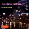 Tito Madi、Ribamar e Seu Conjunto《Chove Lá Fora》[MP3/LRC]