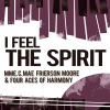 Mme. C. Mae Frierson Moore & Four Aces Of Harmony - Every Time I Feel the Spirit