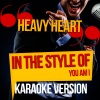 Ameritz Audio Karaoke - Heavy Heart (Karaoke Version)