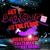 Diego Broggio、Castaman、Roz Brown - Get Dancing (On the Floor)(Original Vocal Mix)