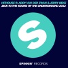 Hithouse、addy van der zwan、Jerry Beke - Jack To The Sound Of The Underground 2012 (Radio Edit)