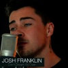 Josh Franklin - Don't Dream It's Over