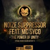 Noize Suppressor、MC Syco - The Power of Unity (Original Fantasy Island Anthem '15)