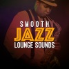 Smooth Jazz Lounge - For Keeps