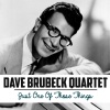 the dave brubeck quartet - Just One of Those Things