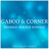 Corner、Gaboo《Minimal Woofer (Aaron Mash Remix)》[MP3/LRC]