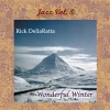 Rick DellaRatta - Wonderful Winter