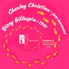 charlie christian、Dizzy Gillespie - Swing To Bop