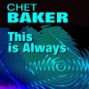 Chet Baker - All or Nothing at All