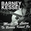 Barney Kessel - Cheerful Little Earful