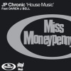 Jp Chronic《House Music》[MP3/LRC]