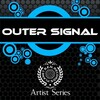 Outer Signal - High Volume