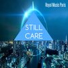 Royal Music Paris - Still Care (Radio Mix)