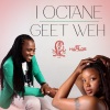 i octane - Geet Weh