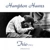 Hampton Hawes - I Got Rhythm (Remastered 2015)