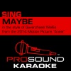 ProSound Karaoke Band - Maybe (In the Style of Quvenzhané Wallis)(Karaoke Instrumental Version)(2014 Original Motion Picture 