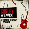 Curley Weaver - No No Blues