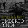 UmbertoBindi《Un paradiso da vedere》[MP3/LRC]