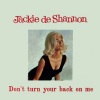 jackie deshannon - Don't Turn Your Back on Me
