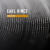 earl hines - It Had To Be You