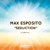 Max Esposito - Seduction