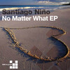 santiago nino - No Matter What