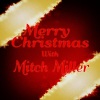 mitch miller、the sing-along gang - It Came Upon the Midnight Clear