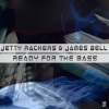 Jetty Rachers、James Bell - Ready For The Bass (Radio Mix)