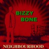 Bizzy Bone《Time Keeps Passin'》[MP3/LRC]