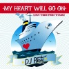 DJ Party - My Heart Will Go On (Original Mix)