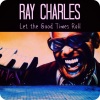 Ray Charles - Let the Good Times Roll