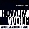 Howlin' Wolf《Smokestack Lightning》[MP3/LRC]