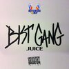BKT Gang - Juice (Explicit)