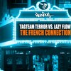 Tagteam Terror、Lazy Flow - The French Connection (Original Mix)
