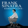 Frank Sinatra - Don't Like Goodbyes